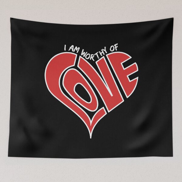 Item preview, I am worthy of love, cool design for love designed and sold by MoSaid.
