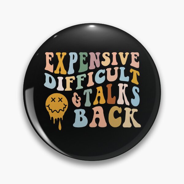 Item preview, Expensive Difficult And Talks Back Mothers Day Mom Life designed and sold by Imaginarium Design.