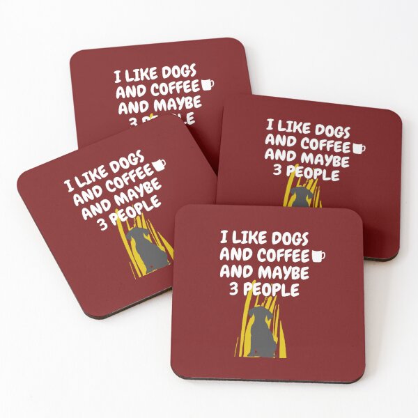Item preview, I LIKE DOG AND COFFEE AND MAYBE 3 PEOPLE designed and sold by LOUCAS6.