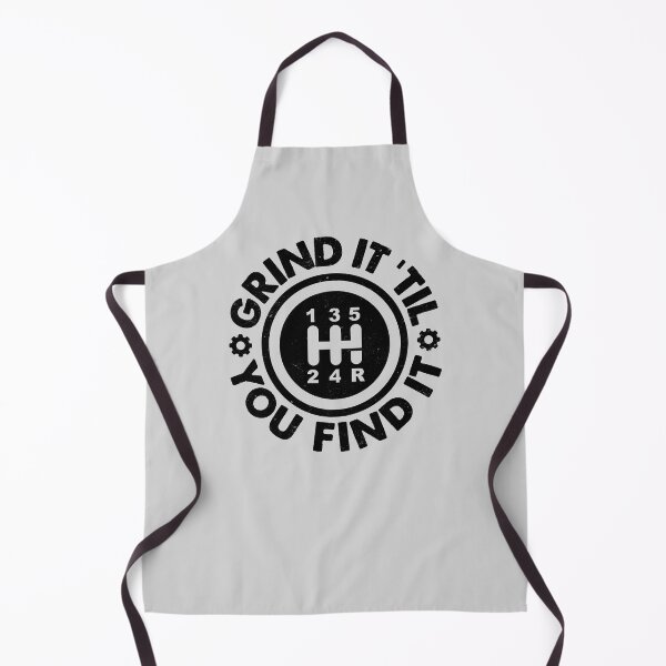 Item preview, Grind It 'Til You Find It: Manual Stick Shift Transmission Humor designed and sold by hadleyfoo.