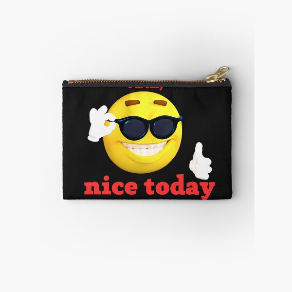 Item preview, i m only nice today designed and sold by ART-SUNRISE.