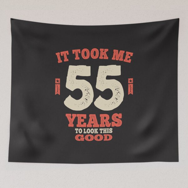 Item preview, 55 Years - It Took Me 55 Years To Look This Good designed and sold by cidolopez.