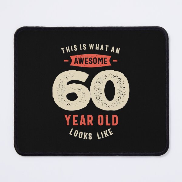 Item preview, This Is What An Awesome 60 Year Old Looks Like - 60 Birthday designed and sold by cidolopez.