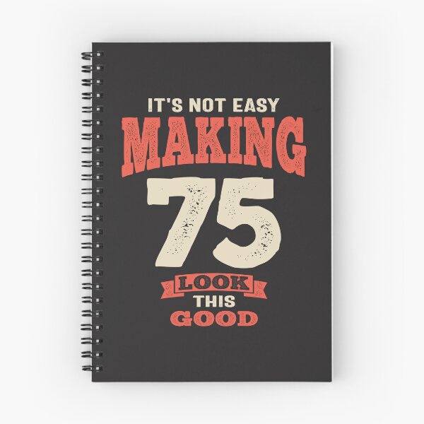 Item preview, 75 and Fabulous - Making 75 Look This Good! designed and sold by cidolopez.