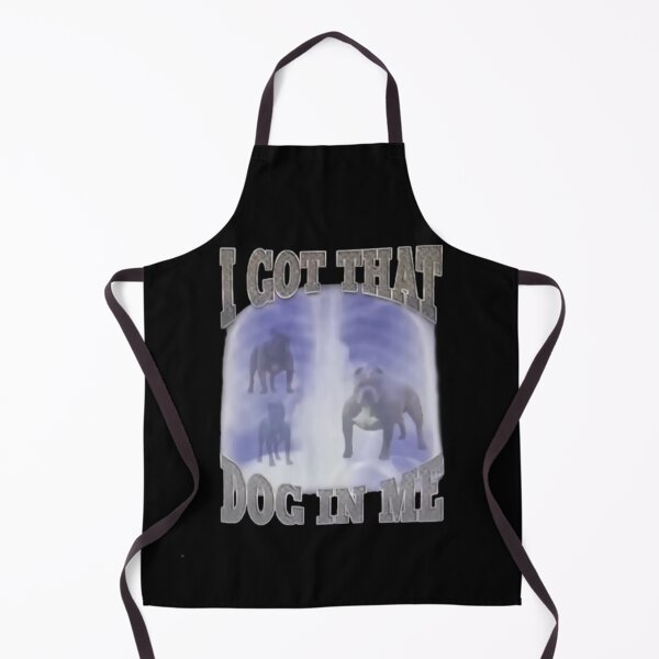 Item preview, I got that dog in me designed and sold by Corporate Overlord.