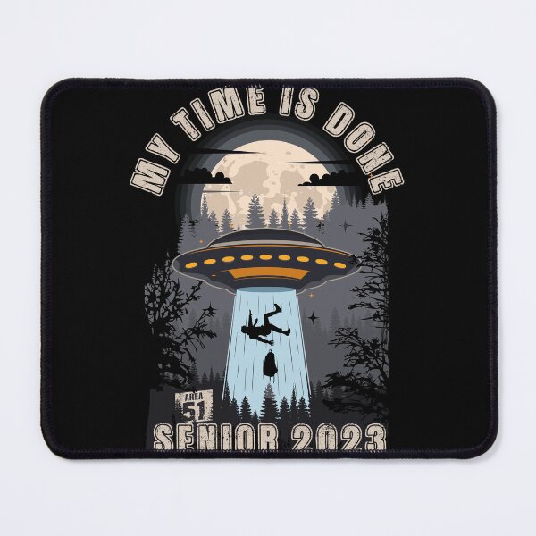 Item preview, My time is done UFO funny graduation for grad Senior 2023 designed and sold by HomeCoquette.