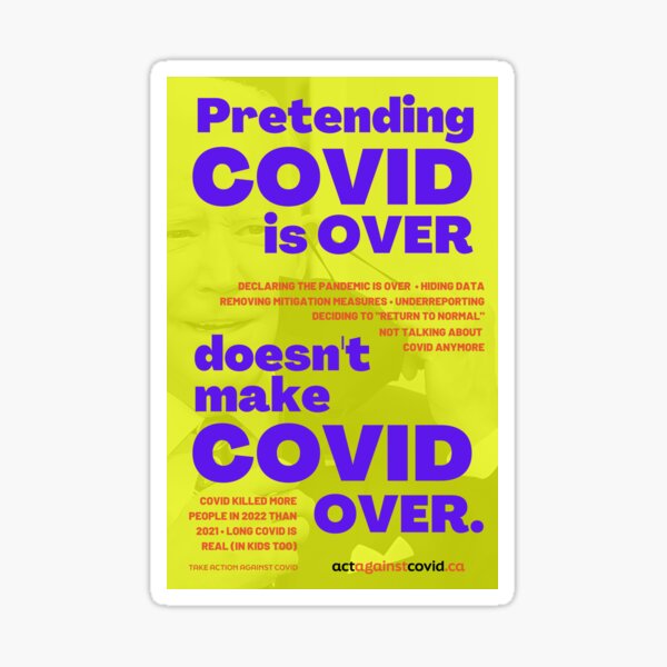 Item preview, Pretending COVID is over doesn't make COVID over (sticker/magnet) designed and sold by actagainstcovid.