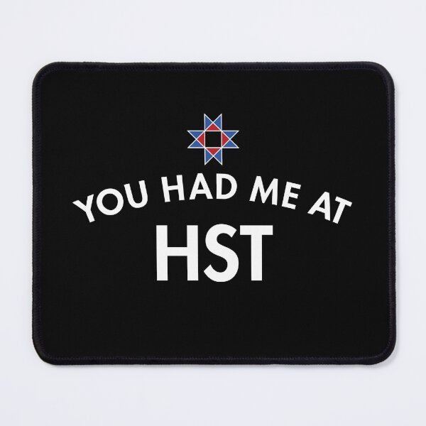 Item preview, You Had Me At HST designed and sold by twHistory.