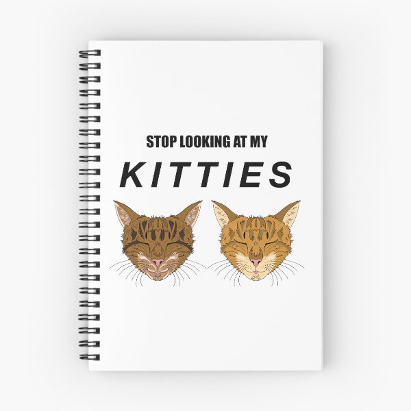 Item preview, Stop Looking At My Kitties! designed and sold by Izzys-Window.