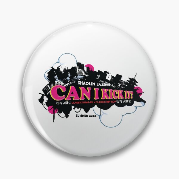Item preview, CAN I KICK IT? | Summer 2023 designed and sold by SHAOLIN JAZZ.