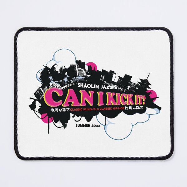 Item preview, CAN I KICK IT? | Summer 2023 designed and sold by SHAOLIN JAZZ.