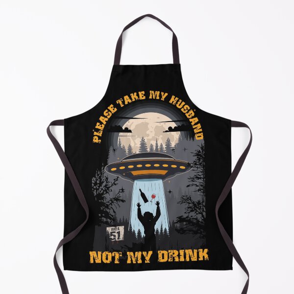 Item preview, Please take my husband not my drink Funny UFO quote  designed and sold by HomeCoquette.