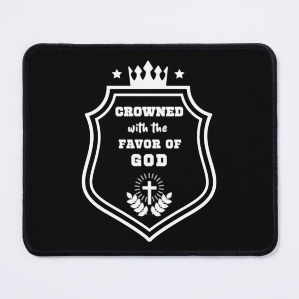 Item preview, Crowned with the Favor of God designed and sold by Monique Prince.
