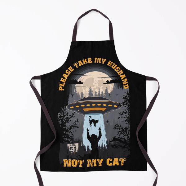 Item preview, Please take my husband not my cat Funny UFO quote  designed and sold by HomeCoquette.