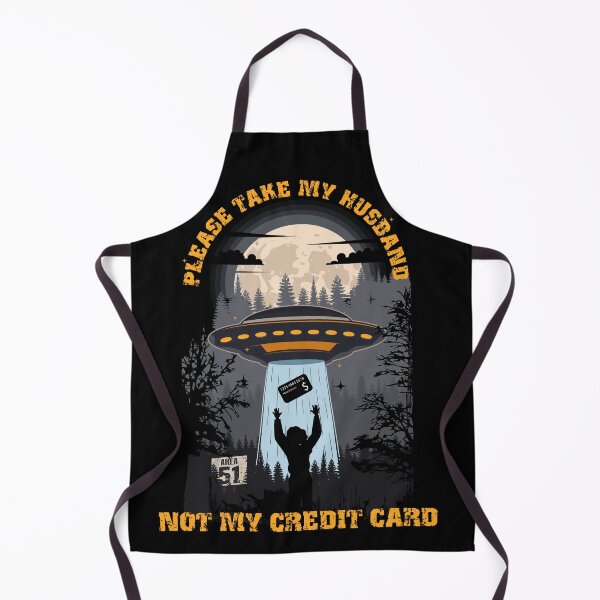 Item preview, Please take my husband not my credit card Funny UFO quote  designed and sold by HomeCoquette.