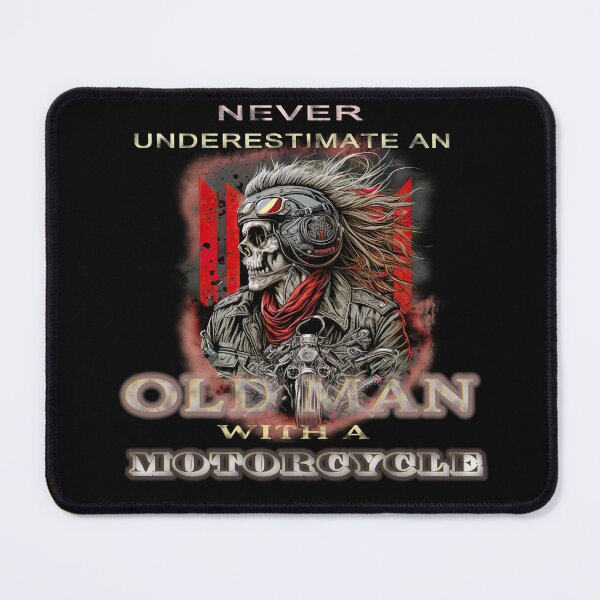 Item preview,  Never Underestimate An Old Man With A Motorcycle  designed and sold by david parry.