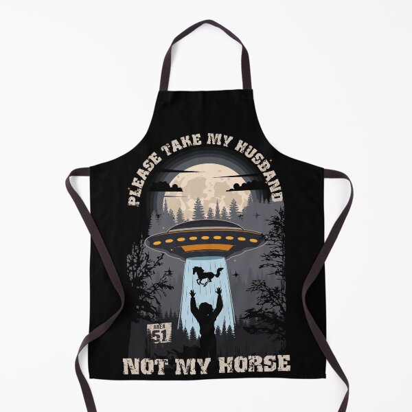 Item preview, Please take my husband not my horseFunny UFO quote  designed and sold by HomeCoquette.