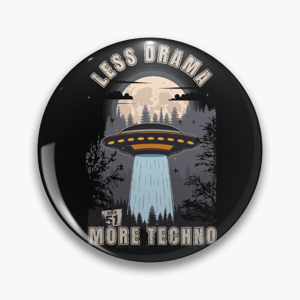 Item preview,  Funny UFO quote Less drama more techno designed and sold by HomeCoquette.