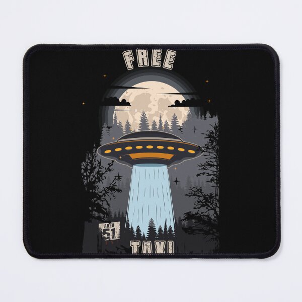 Item preview, Funny UFO quote free taxi designed and sold by HomeCoquette.