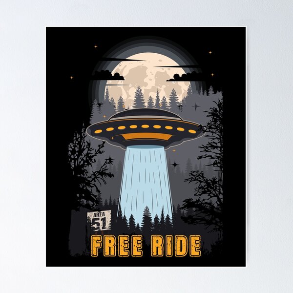 Item preview, Funny UFO quote Free ride designed and sold by HomeCoquette.