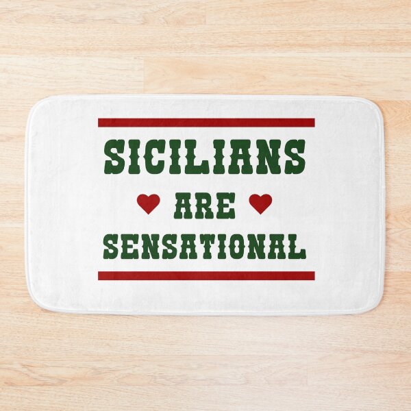 Item preview, Sicilians Are Sensational  designed and sold by Salma Art.