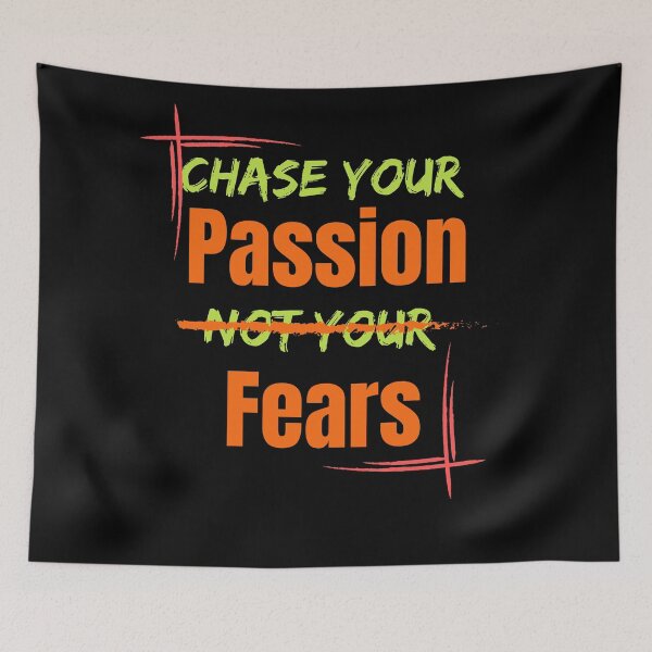 Artikelvorschau, Motivational, Inspirational, Fitness Quotes - Chase Your Passion Not Your Fears entworfen und verkauft von Chromatic-Art.