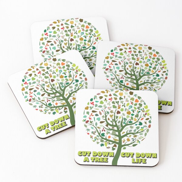 Item preview, cut down a tree and you cut down life designed and sold by likbatonboot.