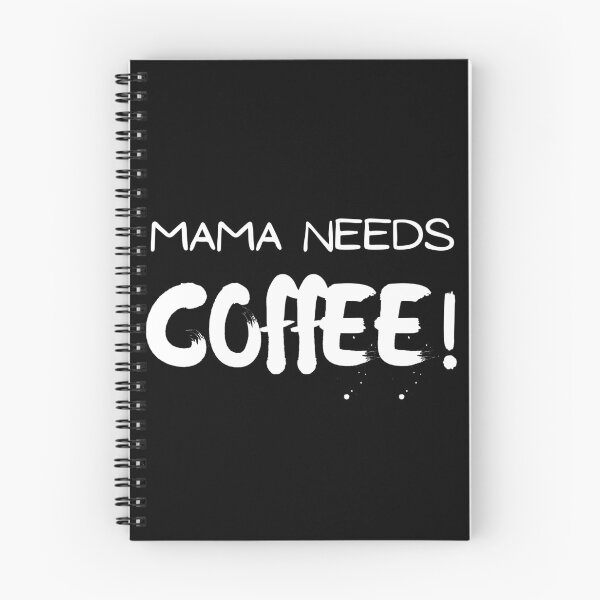 Item preview, Mama Needs COFFEE! designed and sold by Rico-Broham.