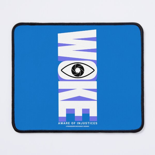 Item preview, PMD00870 Progressive Movement Designs Woke design shows you are woke and support progressive goals for progressive Democrats Independents and Bernie Sanders supporters designed and sold by ProgressiveLeft.