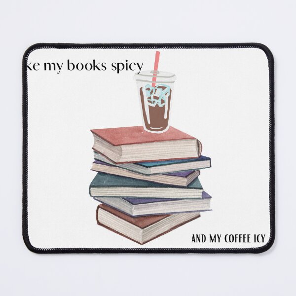 Item preview, i like my books spicy and my coffee icy designed and sold by ASSAOUCI.