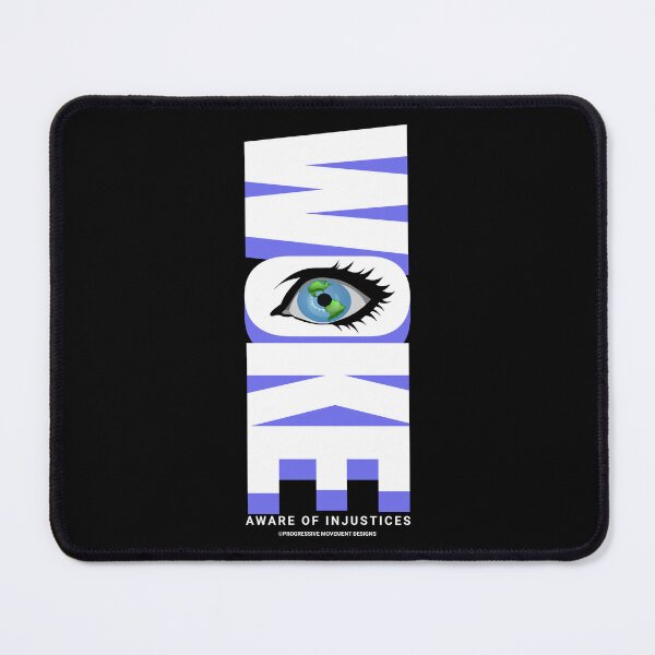 Item preview, PMD00873 Progressive Movement Designs Woke design shows you are woke and support progressive goals for progressive Democrats Independents and Bernie Sanders supporters designed and sold by ProgressiveLeft.