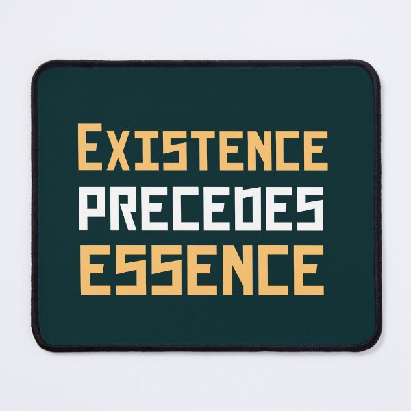 Item preview, Existence precedes essence designed and sold by artbleed.