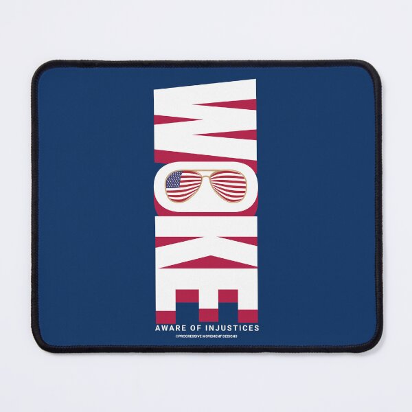 Item preview, PMD00874 Progressive Movement Designs Woke design shows you are woke and support progressive goals for progressive Democrats Independents and Bernie Sanders supporters designed and sold by ProgressiveLeft.