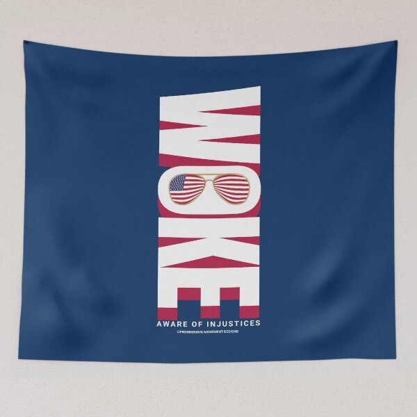 Item preview, PMD00874 Progressive Movement Designs Woke design shows you are woke and support progressive goals for progressive Democrats Independents and Bernie Sanders supporters designed and sold by ProgressiveLeft.