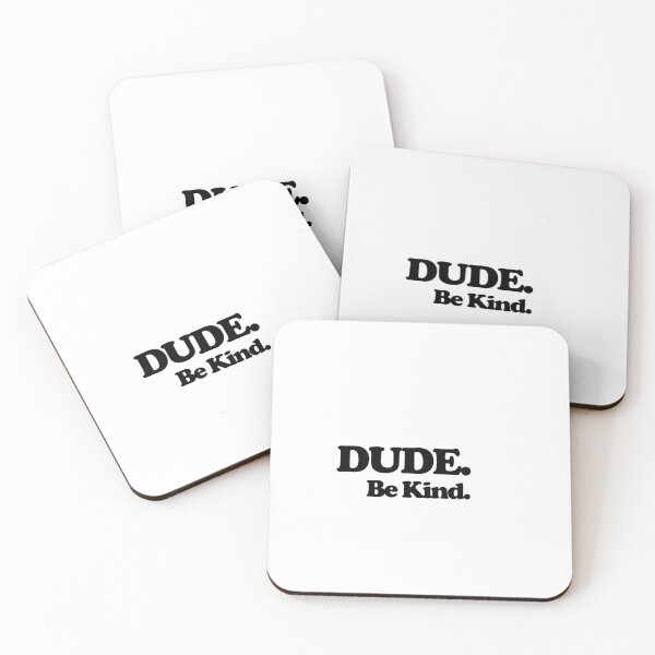 Item preview, Dude be kind designed and sold by Profashionall.