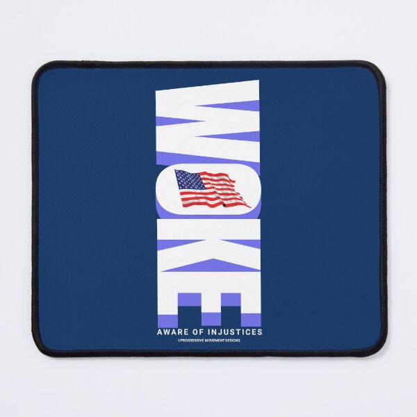 Item preview, PMD00875 Progressive Movement Designs Woke American Flag design shows you are woke and patriotic and support progressive goals for progressive Democrats Independents and Bernie Sanders supporters designed and sold by ProgressiveLeft.