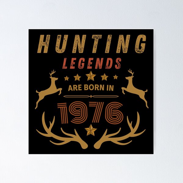 Item preview, Hunting Legend Born 1976 designed and sold by StraightArchery.