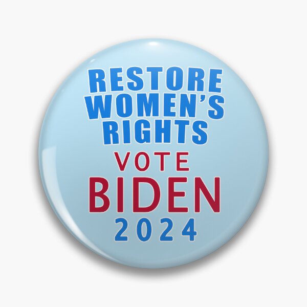 Item preview,  Biden 24 REELECT BIDEN to RESTORE WOMENS RIGHTS designed and sold by LoveAndDefiance.