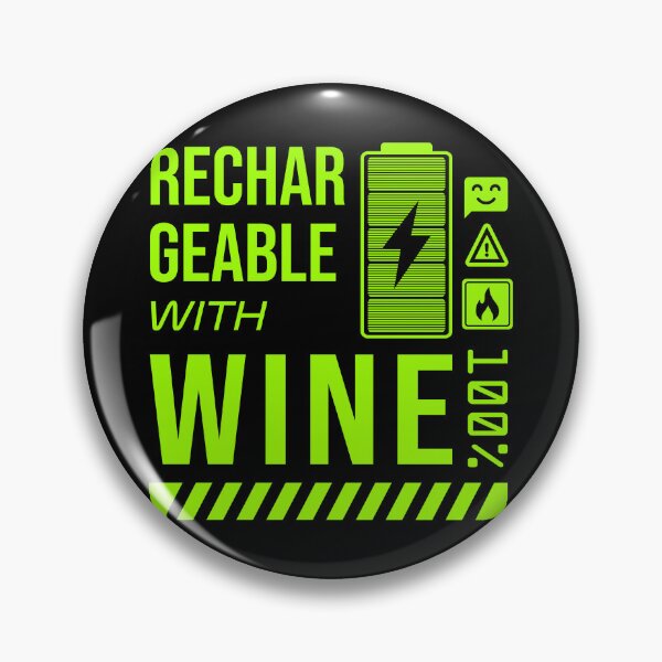 Item preview, Rechargeable with Wine - Green Label designed and sold by forgottenfuture.