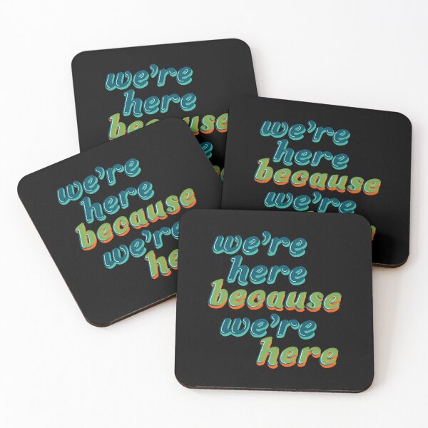 Item preview, we're here because we're here designed and sold by DesignsByAND.