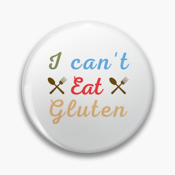Item preview, I can't eat gluten. It's bad for me. designed and sold by Creativity Zone.