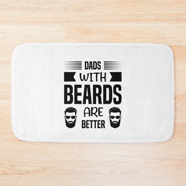 Item preview, dads with beard are better designed and sold by toahet.