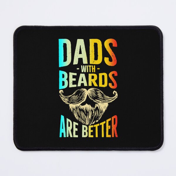 Item preview, dads with beard are better designed and sold by toahet.