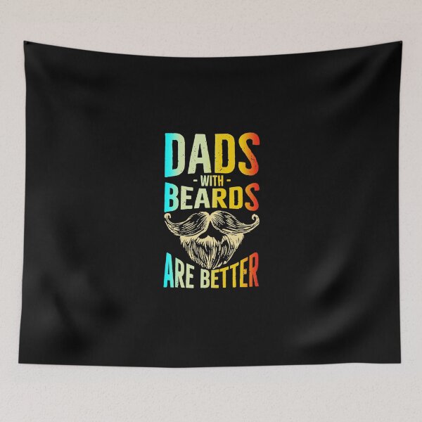 Item preview, dads with beard are better designed and sold by toahet.