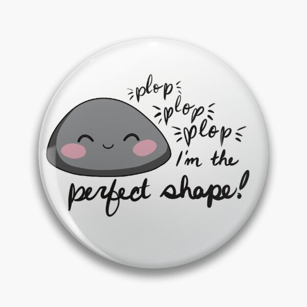 Item preview, I'm the Perfect Shape! designed and sold by imsamtheartist.