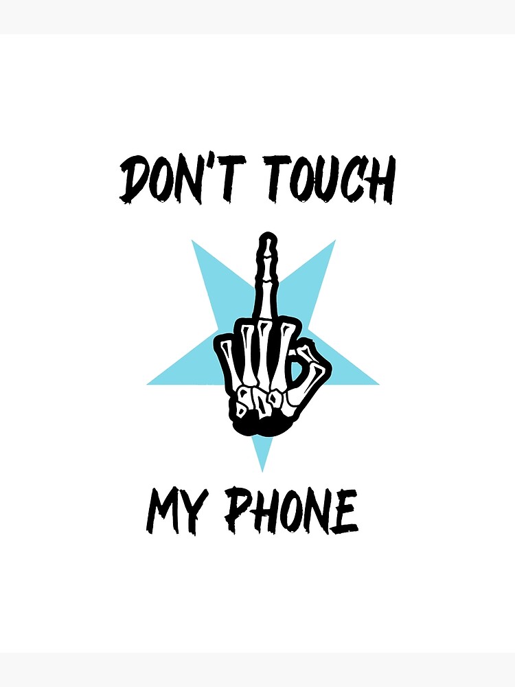 Обои Dont Touch My Phone для андроид