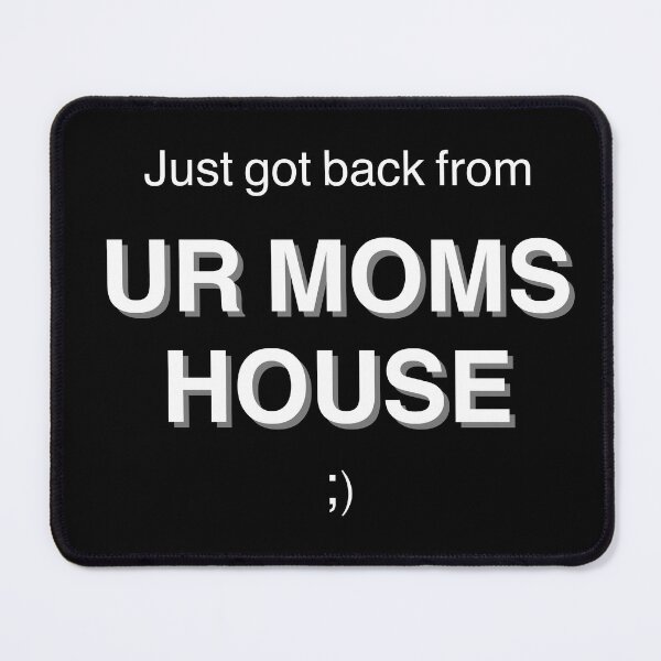Item preview, Ur moms house designed and sold by -Lily-Anne-.