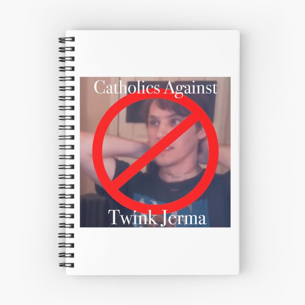 Item preview, Catholics Against Twink Jerma designed and sold by Fritzyloo.