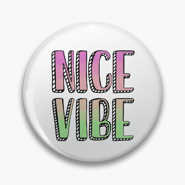 Item preview, Nice Vibe designed and sold by MasterDuelist98.