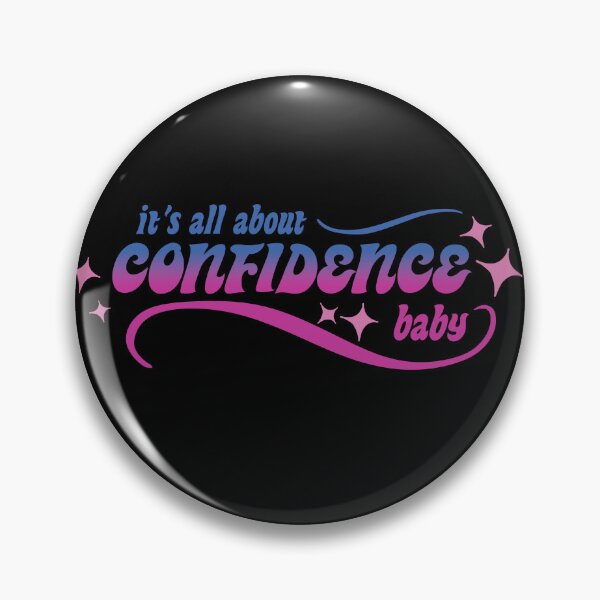 Item preview, It's all about confidence baby designed and sold by CarpeDiem96.